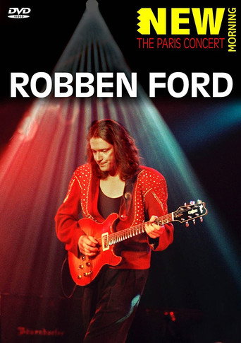 Movie poster for Robben Ford: New Morning: The Paris Concert (2005)