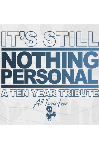 Movie poster for All Time Low - It’s Still Nothing Personal (2019)