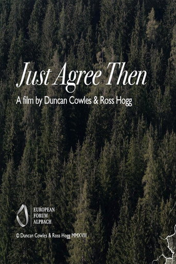 Movie poster for Just Agree Then (2019)