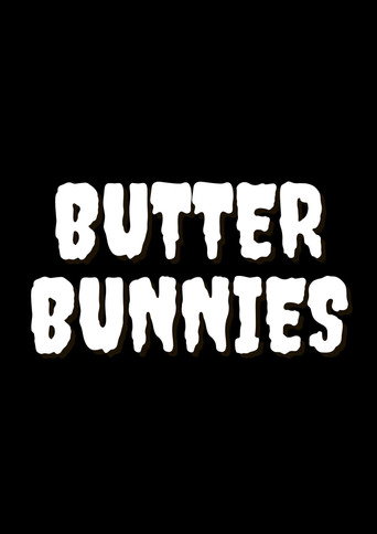 Movie poster for Butter Bunnies (2025)