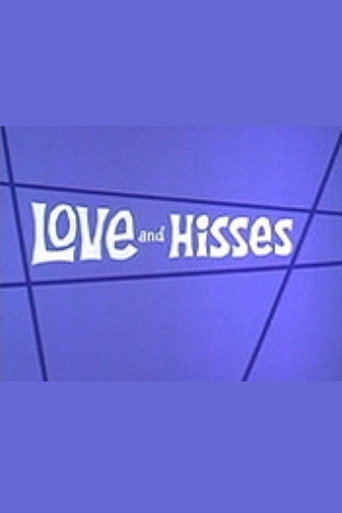 Movie poster for Love and Hisses (1972)