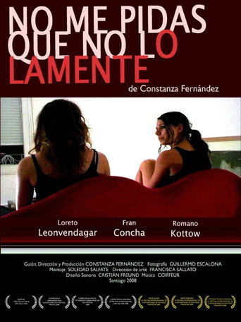 Movie poster for No me pidas que no lo lamente (2008)