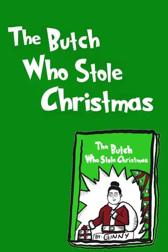 Movie poster for The Butch Who Stole Christmas (2021)
