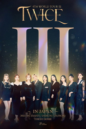 Series poster for TWICE 4TH WORLD TOUR III IN JAPAN (2022)