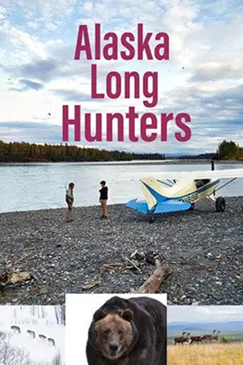 Movie poster for Alaska Long Hunters (2020)