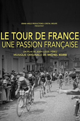 Movie poster for Le Tour de France, une passion française (2023)