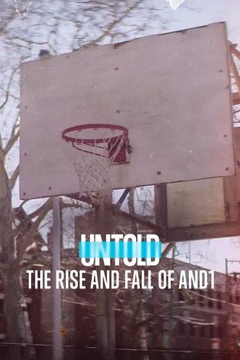 Movie poster for Untold: The Rise and Fall of AND1 (2022)