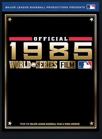 Movie poster for 1985 World Series Home Video: Kansas City Royals vs. St Louis Cardinals (1985)