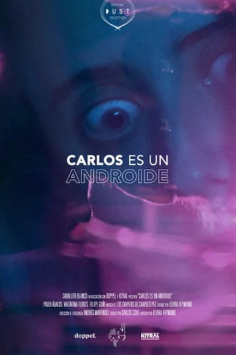Movie poster for Carlos es un androide (2016)