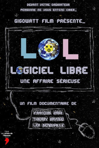 Movie poster for LoL, Logiciel Libre, une affaire sérieuse (2020)