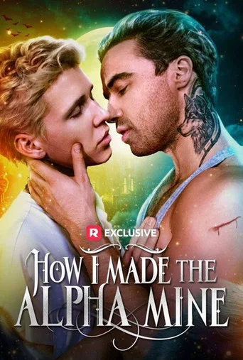 Series poster for How I Made the Alpha Mine (2025)