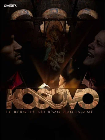 Movie poster for Kosovo - Le dernier cri d'un condamné (2022)