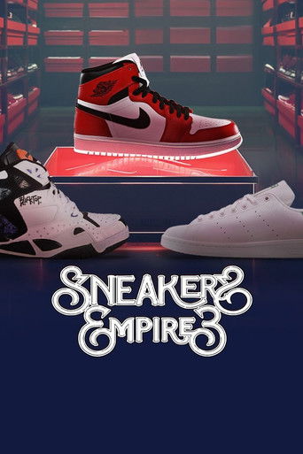 Sneakers Empire, le documentaire poster