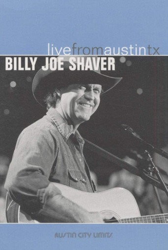 Movie poster for Billy Joe Shaver: Live From Austin, TX (2006)