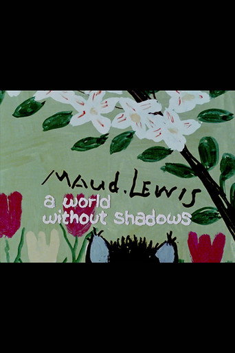 Movie poster for Maud Lewis: A World Without Shadows (1976)