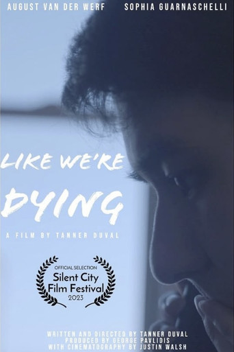 Movie poster for Like We're Dying (2023)