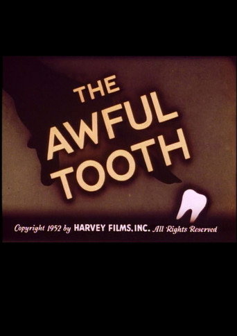 Movie poster for The Awful Tooth (1952)