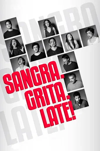 Sangra. Grita. Late! poster