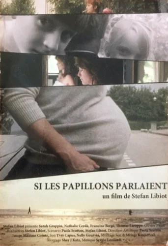 Movie poster for Si les papillons parlaient