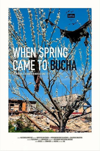 Movie poster for When Spring Came to Bucha (2022)