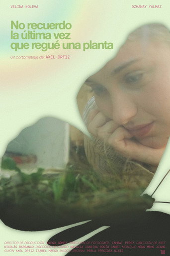 Movie poster for I can't remember the last time I watered a flower (2026)