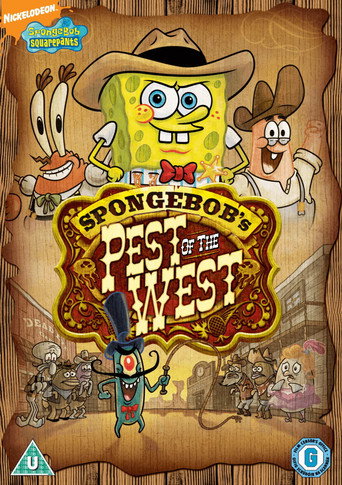 Movie poster for SpongeBob SquarePants: Pest of the West (2008)