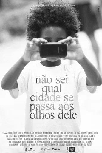 Movie poster for Não Sei Qual Cidade se Passa aos Olhos Dele (2019)