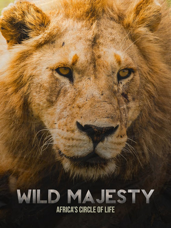 Movie poster for Wild Majesty: Africa's Circle of Life