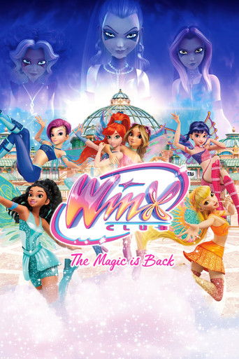 Winx Club: The Magic Is Back poster