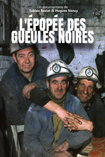 Movie poster for L'Épopée des gueules noires (2017)