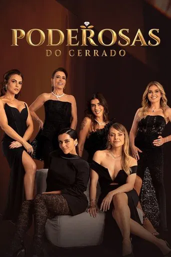 Series poster for Poderosas do Cerrado (2025)