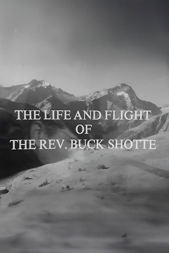 Movie poster for The Life and Flight of the Reverend Buck Shotte (1968)