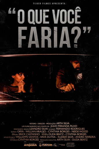 Movie poster for O Que Você Faria?