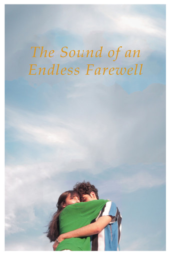 Movie poster for The Sound of an Endless Farewell (2022)