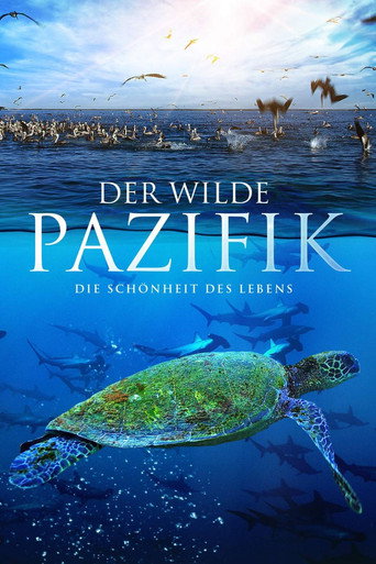 Movie poster for Der wilde Pazifik - Die Schönheit des Lebens (2016)