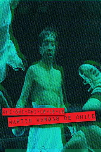Movie poster for Chi-chi-chi-le-le-le. Martín Vargas de Chile (2000)
