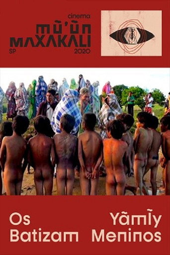 Movie poster for Os Yãmiy Batizam Meninos (2012)