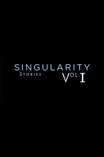 Movie poster for Singularity Stories Vol. I (2019)