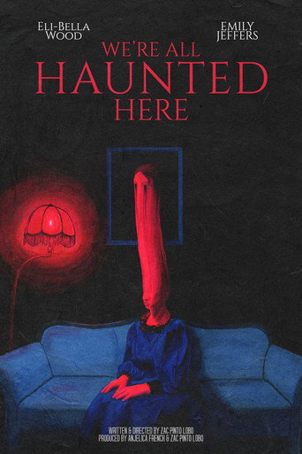 Movie poster for We're All Haunted Here