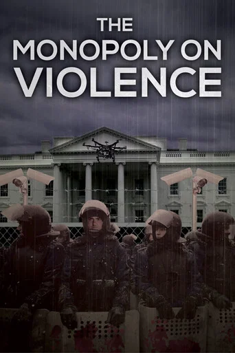 Movie poster for The Monopoly on Violence (2020)