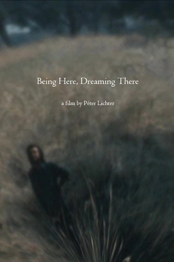 Movie poster for Being Here, Dreaming There (2025)