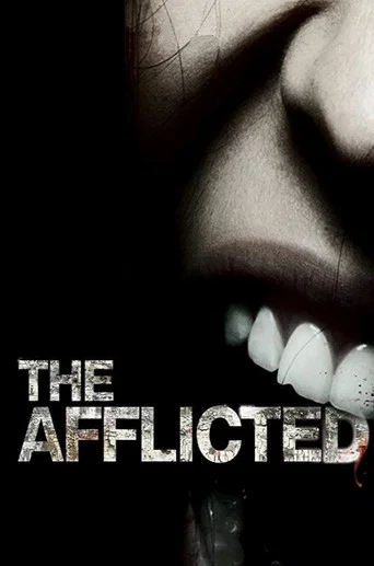 Movie poster for The Afflicted (2011)