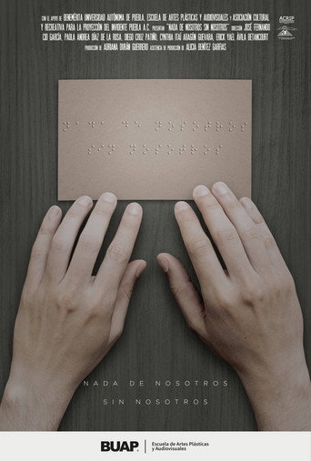 Movie poster for Nada de nosotros sin nosotros