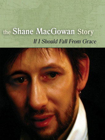 Movie poster for If I Should Fall from Grace: The Shane MacGowan Story (2001)