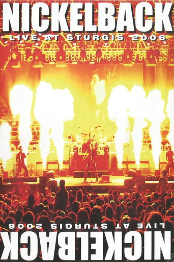 Movie poster for Nickelback - Live at Sturgis 2006 (2009)