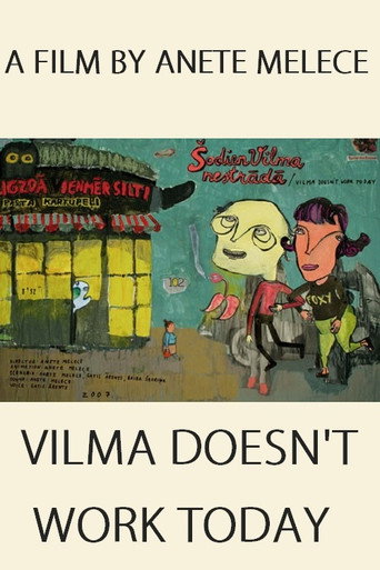 Movie poster for Vilma Doesn’t Work Today (2007)