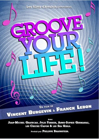 Movie poster for Groove Your Life (2012)