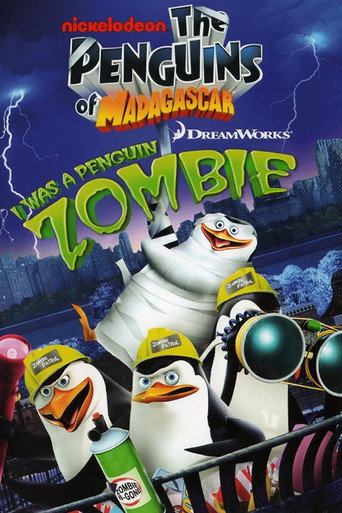 Movie poster for The Penguins of Madagascar: I Was A Penguin Zombie (2010)