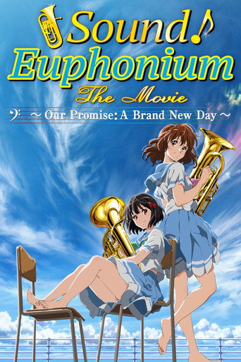 Movie poster for Sound! Euphonium the Movie - Our Promise: A Brand New Day (2019)