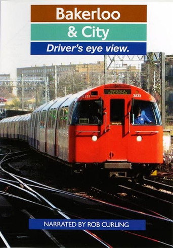 Movie poster for Bakerloo & City Driver's Eye View (2007)